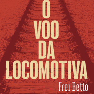 O voo da locomotiva