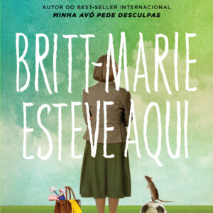 Britt-Marie esteve aqui