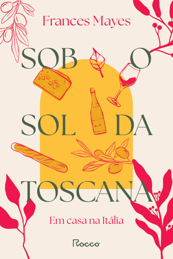 Sob o sol da Toscana